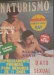 Revista Erotica NATURISMO GAY !! transas Gays !! exclusivo erotico gay !! expressamente proibido para para menores de 21 Anos !! relações reais !! o ATO SEXUAL !! edição da decada de 1980 !!