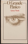livro- O grande Panico !! livro autografado !! pelo autor Airton Monte !!o autor fala sobre um  tema dominante com historias do cotidiano e sua tragedias !! com seus oprimidos e silenciados !!102 pag, capa brochura !!