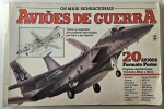 Livro - Os Mais Sensacionais Aviões de Guerra. 20 Aviões em formato poster em páginas desdobráveis(medem 80x29cm)Tamanho da obra: 44x29 cm - Editora Nova Cultural- Ano 1989