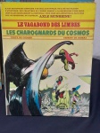 HQ LE VAGABOND DES LIMBES - LA CHAROGMARDS DU COSMOS - GODARD / DESSINS DE RIBERA /  1976  / CAPA D