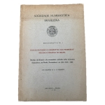 Gastão Dessart - Ensaio Histórico e Descritivo das Primeiras Moedas Cunhadas no Brasil. São Paulo, 1