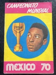ALBUM DE FIGURINHAS CAMPEONATO MUNDIAL MÉXICO 70 - CAPA PELÉ - INCOMPLETO - FALTAM 34 DO TOTAL DE 29