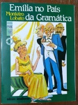 EMÍLIA NO PAÍS DA GRAMÁTICA - MONTEIRO LOBATO