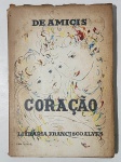 De Amicis - Coração - 1959 - bom exemplar, sinal de acidificação, marcas do tempo.