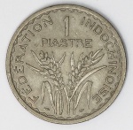 Numismática Indochina Francesa - 1 Piastra, 1947 - KM 32