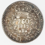 Numismática Brasil - 960 Réis, 1810 B Bahia - Peça totalmente caipira, esteve guardada por dezenas de anos. Pátina belíssima - Aguardando por ser classificada.
1819 R Rio