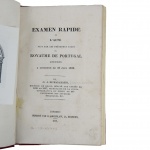 Joaquim A. de Magalhães. Examen Rapide de l’Acte fait par lês prétendus Etats de Royaume de Portugal Assemblés a Lisbonne le 23 Juin 1828. Londres: Imprimé par R. Greenlaw, 1828. Publicado em Londres, o trabalho discute a questão da disputa de poder entre D. Miguel e D. Pedro IV. Encadernado em chagrin vermelho com douração na lombada. Ótimo estado de conservação. 21 x 13 cm.
