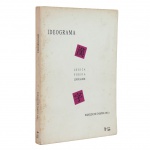 Haroldo de Campos. Ideograma: Lógica, Poesia, Linguagem. São Paulo: Editora da Universidade de São Paulo, 1994. A obra reúne ensaios que exploram a escrita ideogramática sob diferentes perspectivas, incluindo estética, lógica e filosofia. O livro examina a influência dos ideogramas chineses na poesia e na linguagem, abordando conceitos de Ernest Fenollosa, Ezra Pound e Serguei Eisenstein. Haroldo de Campos faz uma análise profunda sobre a relação entre imagem e significado, conectando o ideograma à poesia experimental.