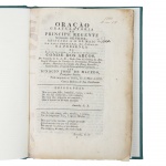 Ignacio José de Macedo. Oração Gratulatoria ao Principe Regente nosso Senhor. `Recitada a 13 de Maio na sala principal do Palacio na presença do Illustrissimo, e Excelentissimo Conde dos Arcos, Do Conselho de S. A. R., Grão Cruz da Ordem de Aviz, Gentil Homem da Camara do Serenissimo Principe da Beira, Marechal de Campo dos Reaes Exercitos, Governador, e Capitão General desta Capitania. Por Ignacio José de Macedo, Presbytero Secular.`. Bahia: 1811.