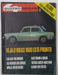 Revista Quatro Rodas nº97   1968 -  Edição clássica com destaque para o lançamento do Volkswagen 1600. Matérias sobre Galaxie, Corcel, Opala, Alfa Giulia, Toyota e testes com o Dodge Dart. Inclui alerta sobre os perigos do álcool nos testes automotivos. Imperdível para colecionadores e entusiastas da história automobilística brasileira.