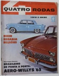 Revista Quatro Rodas Nº 27     1962 - Edição especial com reportagem exclusiva sobre o Aero-Willys '63 e destaque para os investimentos bilionários do DNER. Capa com dois clássicos automotivos e selo de exemplar de anunciante. Uma peça histórica para colecionadores e apaixonados por carros vintage.
