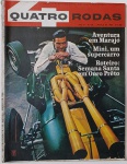 Revista Quatro Rodas  Nº 68   1966  Edição clássica com capa vibrante: carro de corrida e matérias sobre o Mini como supercarro, roteiro turístico em Ouro Preto e aventura na Ilha de Marajó. Uma joia para colecionadores e fãs da história automobilística brasileira.