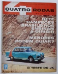 Revista Quatro Rodas Nº 25   1962    Com um carro azul em destaque diante de um paredão rochoso, esta edição traz conteúdo prático e provocativo: sete campeões brasileiros ensinam a dirigir, uma discussão sobre menores ao volante, e o teste completo do JK. Uma peça que mistura técnica, educação e paisagem  ideal para colecionadores e apaixonados por automobilismo clássico.