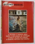 Revista Quatro Rodas nº86   1967   Com o elegante Chrysler Esplanada em destaque, esta edição leva o leitor por um roteiro especial até Buenos Aires, explorando o charme das estradas e da cultura argentina. Traz também o teste completo do Esplanada, uma matéria intrigante sobre a força oculta do karatê e uma visita aos bastidores da General Motors. Uma peça rica em conteúdo e estilo  perfeita para colecionadores e apaixonados por carros clássicos e turismo internacional.