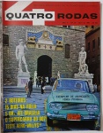 Revista Quatro Rodas  Abril/1965 (Ano V, Nº 57) Com um cenário europeu ao fundo e um carro verde com placa paulista em destaque, esta edição leva o leitor a uma jornada internacional e nacional sobre rodas. Os destaques incluem dois roteiros para explorar a Itália em 15 dias, uma rota nacional passando por cinco BRs até Brasília, o supercarro do agente 007 e o teste completo do Aero-Willys. Uma edição que mistura turismo, espionagem e engenharia automotiva  tudo com o charme dos anos 60.