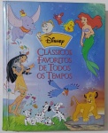 Disney  Clássicos Favoritos de Todos os Tempos Uma coletânea encantadora que reúne personagens inesquecíveis como Dumbo, Simba, Pocahontas e os filhotes de 101 Dálmatas. Com ilustrações mágicas e atmosfera lúdica, o livro celebra os contos que marcaram gerações e continuam a encantar leitores de todas as idades.