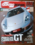 Quatro Rodas Nº525   2004  Edição Porsche Carrera GT Exclusivo: teste completo do Carrera GT, comparativos entre Mille, Gol e Celta, e avaliação da Palio Weekend, Fox 5 portas, Polo 1.6 e mais!