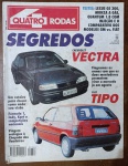 Quatro Rodas Nº396   1993   Destaque: Vectra vs Tipo, testes com Lexus GS 300, Monza a gás, Quantum 1.8, e comparativo GM vs Fiat. Extras: Chapada dos Veadeiros, saúde visual e cobertura de competições automobilísticas.