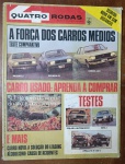 Quatro Rodas Nº 228    1979   Destaque: comparativo entre Passat LS, Polara GL e Corcel LDO. Testes com Polara Automático, Opala SS 4/6, SM 4.1, e segredos do novo VW. Extras: guia de compra de usados, leasing, e roteiro pelo sul do Brasil.