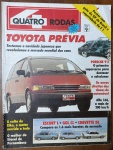 Quatro Rodas Nº368   1991   Destaque: Toyota Previa, a van japonesa que revolucionou o mercado mundial. Comparativo dos 1.6 mais baratos: Escort L, Gol CL e Chevette DL. Extras: Porsche 911 para colecionar, Alfa 164 a mais de 200 km/h, os novos direitos dos motoristas, o motor Elko movido a tudo, e o melhor do litoral de Pernambuco.