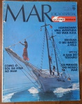 Revista MAR  Edição Especial Quatro Rodas (Dez/1974) Explore o universo náutico com matérias sobre Hemingway no mar azul, escolha de barcos à vela, visita à Ilha do Tesouro, perigos do nosso litoral e o papel do sol na vida marinha. Capa com veleiro em alto-mar e preço original Cr$ 10,00