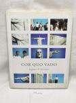 Livro "Cor Quo Vado" de Agnès P. Winter".