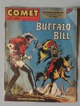 Colecionismo - Rara Revista em quadrinho - com Histórias de Búfalo Bill - Edição Comet de 1955 . No estado - Capa descolando.