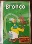 BRONCO - FURACÃO DE FRALDAS - Nº 22 - Impecável 