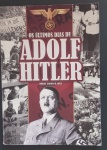 Militarismo - Livro Os Ultimos dias de  Adolf HITLER , editora GEEK !!! O BUNKER !!! O destino do testamento de Hitler !! A fuga em Massa !! Os dias finais do III REICH !! O caminho Percorrido do Colapso !!" etc... com 80 paginas !! acervo de colecinonador !!