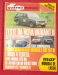 Revista - Quatro Rodas !! edição de ano 1977 !! teste da Nova Variant II !! + comparativo da Brasilia contra o Fiat 147 GL !!  e ainda Charger RT e o Bianco S !!! acervo de colecionador !!