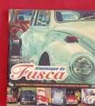 Livro - Almaque do Fusca !! As historias e curiosidade do carro mais querido do Mundo !! acervo de colecionador !!