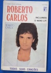  livro - Saber violão especial !! Roberto carlos todas as suas canções  !! Edição de 1988 , letras e partituras musicais !! ,capa em brochura , 301 paginas !! 