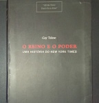 Livro- O Reino e o Poder !! Uma Historia do Jornal NEW YoRk  Times !! capa dura , com 350 pag. acervo de colecionador  !! tiragem esgotada !!