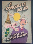 Revista de Santos Dumont !! A Conquista do Ar !!  mrevista em quadrinhos 11!! edição de 1980 !! acervo de colecionador !!