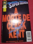 Revista Quadrinhos - SUPER HOMEM , A MORTE de CLARK KENT  !! !! edição especial DC;Comics !! 260 pag. tipo almanaque !! acervo de colecionador !!