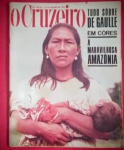 Revista - O Cruzeiro !! A maravilhosa Amazonia !! edição do ano de 1964 !! em plana Ditadura !! acervo de colecionador !! muitas reportagens de época !!