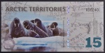 Cédula Estrangeira, TERRITÓRIO ÁRTICO, "Fantasia", Valor 15 Dollars Polar, Data 2011, Polímero, Flor de Estampa.