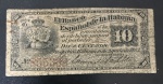 Cédula Estrangeira, CUBA - El Banco Espanhol de la Habana, Valor 10 Centavos, Data 06/08/1883, Muito Bem Conservada.