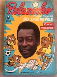 Gibi - PELEZINHO - EDIÇÃO ESPECIAL <<<<< 50 ANOS DE PELÉ >>>>> Outubro de 1990 - Editora Globo - Formato americano <<<<< Pelé não é somente o maior jogador de futebol de todos os tempos, nem apenas o atleta do século, ou um bom ator de cinema, ou um empresário competente que todo artista ou esportista precisa ser. Mais que tudo isso, Pelé é um grande sujeito, um amigo maravilhoso e um coração imenso >>>>>> Muito bom estado de conservação, contendo 212 páginas, em cores.