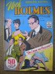 Gibi - NICK HOLMES - EDIÇÃO EXTRA - Nº 40 - Sem data - Editora RGE - Formato americano <<<<< UM CRIME NO PASSADO >>>>> Ótimo estado de conservação, contendo 52 páginas. 