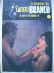 Gibi - O HOMEM DO SAPATO BRANCO - NO TERROR DO MUNDO CÃO - Nº 2 - Sem data - Editora Prelúdio - Formato 21 X 29 cm <<<<< Exemplar em fac-simili em ótima qualidade de impressão >>>>> Excelente estado de conservação, contendo 52 páginas.