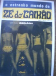 Gibi - O ESTRANHO MUNDO DE ZÉ DO CAIXÃO - Nº 3 - Ano I - Abril de 1969 - Editora Prelúdio - Formato 21 X 29 cm <<<<< Exemplar em fac-simili de ótima qualidade de impressão >>>>> Excelente estado de conservação, contendo 52 páginas. Em algumas folhas internas tem pequeno corte na borda direita ofendendo levemente o texto