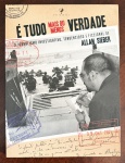 É tudo mais ou menos verdade, Allan Siber, Desiderata 2009. Em estado de banca, bela edição. Sieber, como disse Eduardo Nasi na apresentação, ri de nós. E por nós. 124 pgs, 21,0 x 28,0 cm.