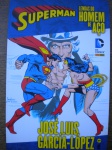 Gibi - SUPERMAN - LENDAS DO HOMEM DE AÇO - Nº 1 - Volume 1 - Ano 2016 - Editora Panini Comics - Formato americano <<<<<< Apresenta O TRUQUE DA TATUAGEM! >>>>>> Estado de banca, contendo 196 páginas, em cores, impressas em papel especial 80 gramas
