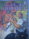 Gibi - NICK HOLMES - EDIÇÃO COLORIDA - Nº 50 - Sem data - Editora RGE - Formato americano <<<<< Nick Holmes em O ELIXIR DA JUVENTUDE >>>> Ótimo estado de conservação, contendo 36 páginas, em cores.