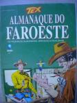 Gibi - TEX - ALMANAQUE DO FAROESTE - Nº 1 - Ano 1996 - Editora Globo - Capa cartonada - Formato 16 X 21 cm <<<<< 176 PÁGINAS DE QUADRINHOS,SERVIÇOS E ATUALIDADES >>>>> Ótimo estado de conservação.
