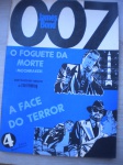 Gibi - JAMES BOND - 007 - Nº 4 - Ano 1979 - Editora Ebal - Capa cartonada - Formato 23 X 31 cm <<<<<< Quadrinização dos romances de Ian Fleming: O FOGUETE DA MORTE ------- A FACE DO TERROR >>>>>>Ótimo estado de conservação, contendo 52 páginas