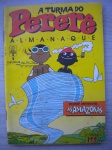 Gibi - ALMANAQUE A TURMA DO PERERÊ - Nº 2 - Ano 1981 - Editora Abril - Formatinho <<<<<< Apresenta AS AMAZONAS >>>>>> Ótimo estado de conservação, contendo 82 páginas, em cores.