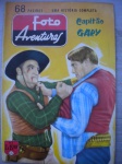 Gibi - OTO AVENTURAS - Nº 3 - Sem data - Editora Ediex - Formato 16 X 23 cm <<<<< Apresenta: Foto quadrinização do filme CAPITÃO GARY >>>>> Excelente estado de conservação, contendo 68 páginas
