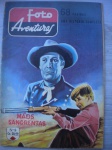 Gibi - FOTO AVENTURA - Nº 5 - Sem data - Editora Ediex - Formato 16 X 23 cm <<<<<< Apresenta: Foto quadrinização do filme MÃOS SANGRENTAS >>>>>> Ótimo estado de conservação, contendo 68 páginas